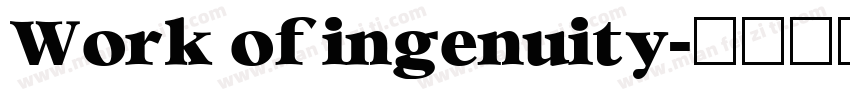 Work of ingenuity字体转换